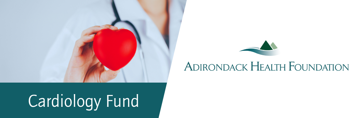 Adirondack Health Foundation Cardiology Fund