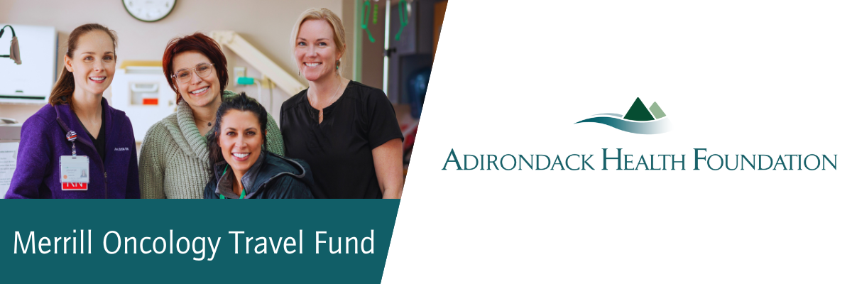 Adirondack Health Foundation Oncology Travel Fund