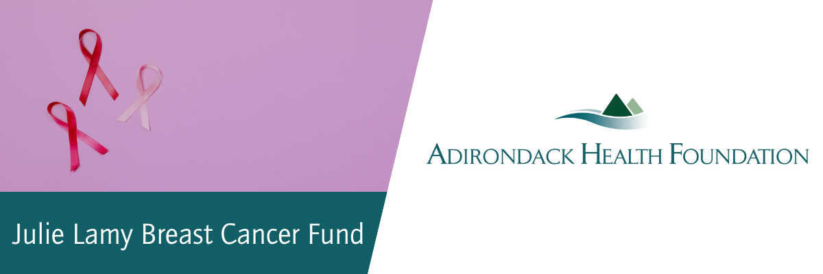 Adirondack Health Foundation Breast Cancer Fund