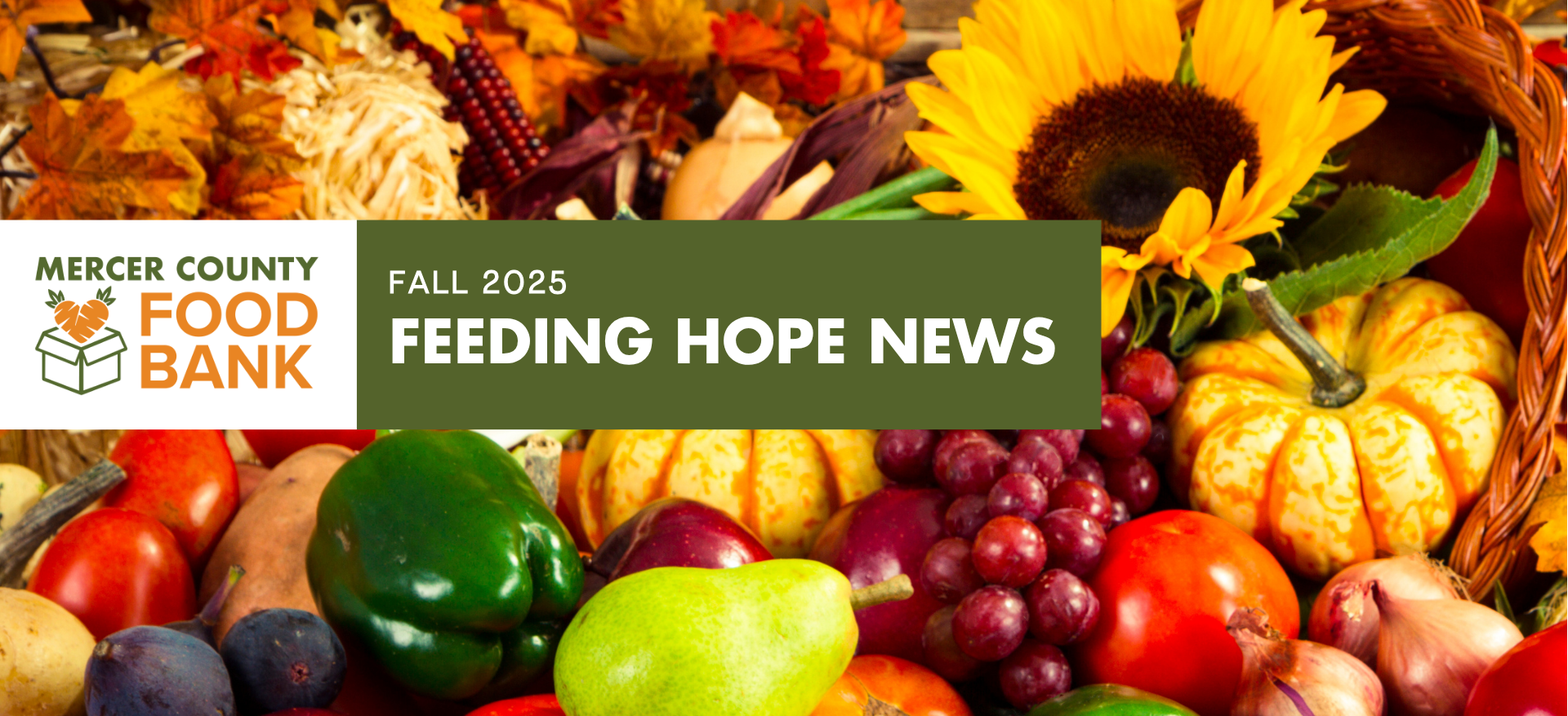 Mercer County Food Bank Fall 2025 Feeding Hope Newsletter