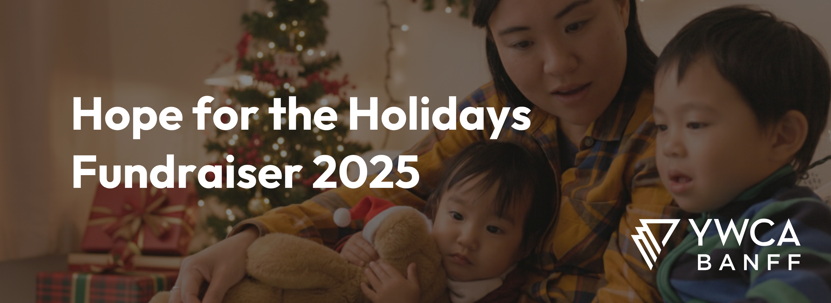 An image of snowy mountains and trees with the YWCA Banff logo & it says Hope for the Holidays 2024.