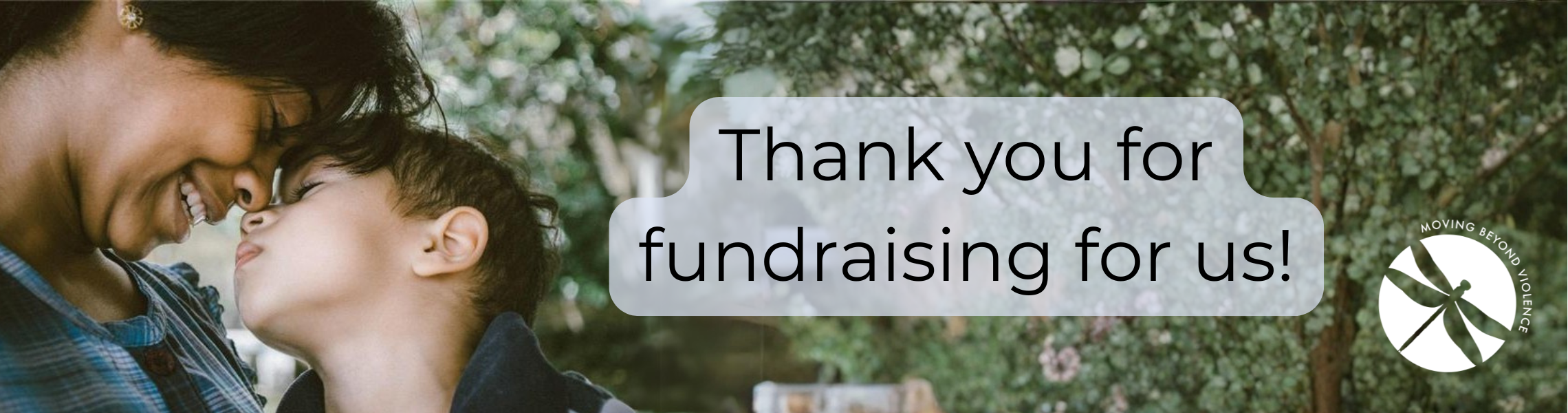 A women and child lean into eachother, text reads: Moving beyond violence.