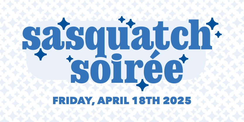 Sasquatch Soiree logo, Friday April 18th, 2025